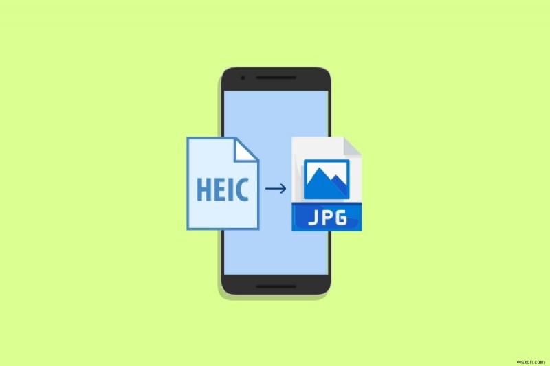 एंड्रॉइड पर HEIC फ़ोटो को निर्बाध रूप से JPG में कनवर्ट करें - त्वरित और आसान ट्यूटोरियल 
